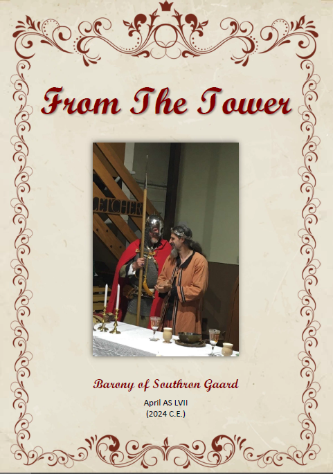From the Tower cover including a picture of Sir Tycho in dress armour and Champions cloak holding a spear while joking with Baron Grim