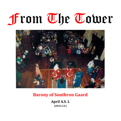 Cover to the April 2016 issue of From the Tower, showing a photograph of the investiture of Sigurd and Eleonora